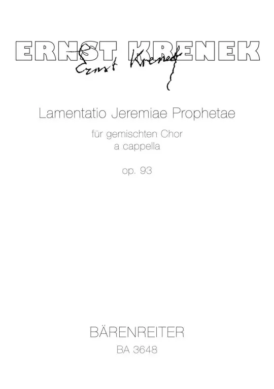 Krenek, Ernst – Krenek, Ernst 1900?1991 Lamentatio Jeremiae Prophetae op. 93 (1941)
