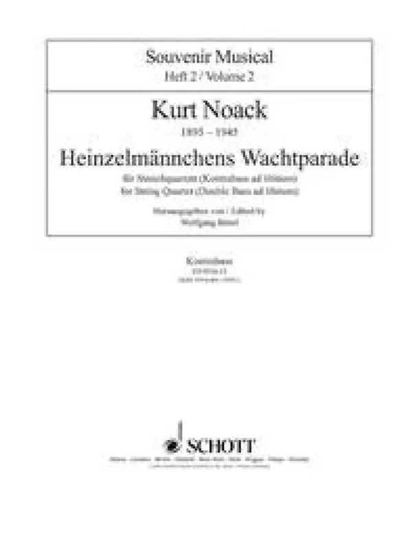 Kurt Noack Heinzelmannchens Wachtparade Streichquartett