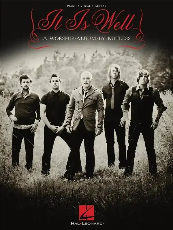 Kutless Kutless It Is Well Klavier, Gesang, Gitarre (Songbooks)