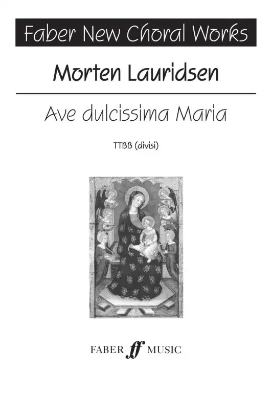 Lauridsen, Morten Ave dulcissima Maria. TTBB (FNCW)