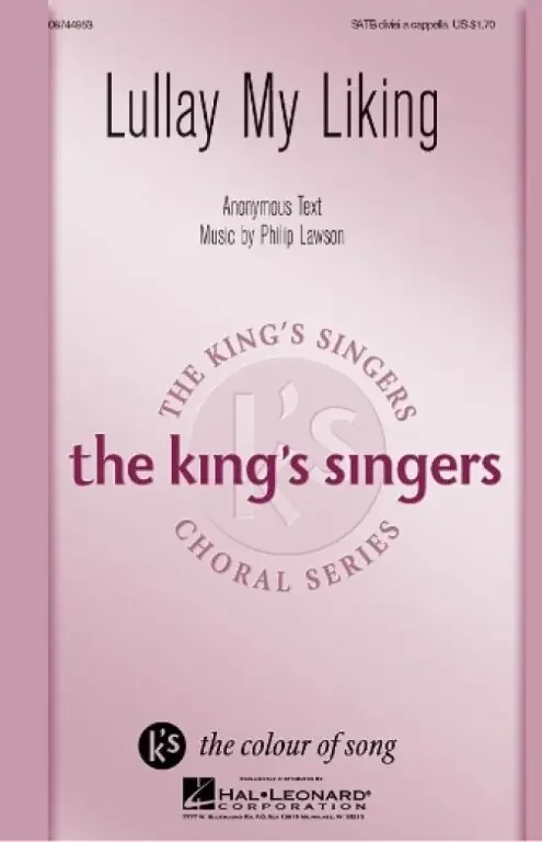 Lawson, Philip – THE KING‘S SINGERS Lullay My Liking
