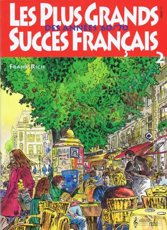 Les Plus Grands Succès Français 2 des Années 60/70 Klavier, Gesang, Gitarre (Songbooks)