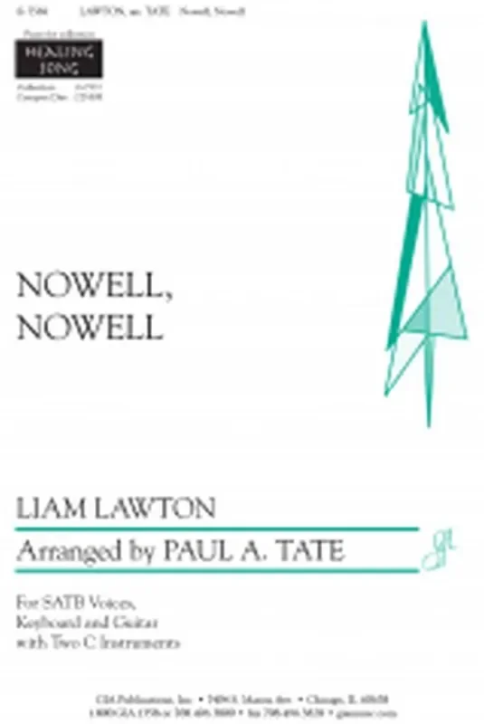 Liam Lawton Nowell, Nowell (Arr. Paul A. Tate) Gemischter Chor mit Begleitung
