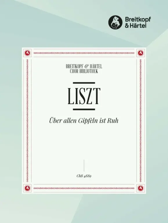 Liszt Ferenc Ueber allen Gipfeln ist Ruh