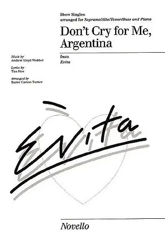 Lloyd Webber, Andrew Don‘t Cry For Me Argentina Show Singles