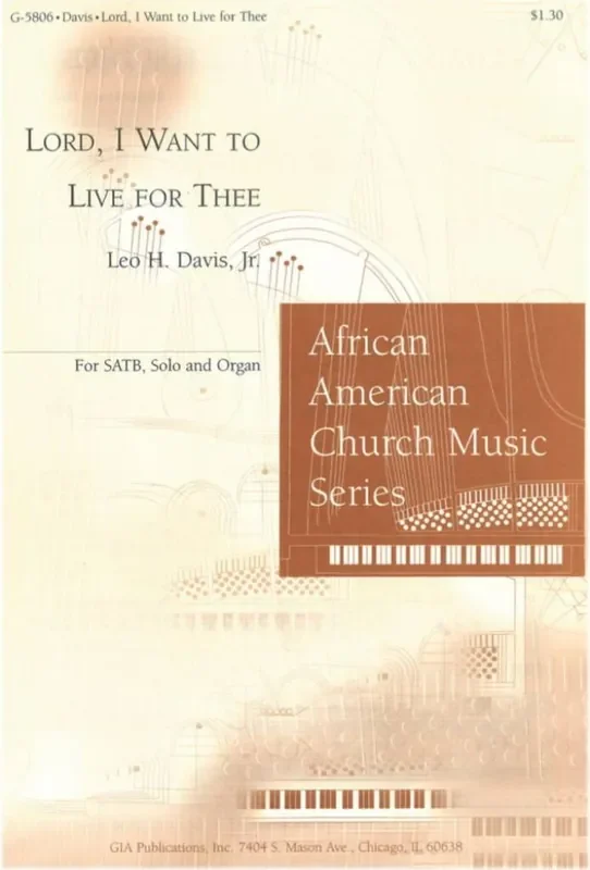 Lord, I Want to Live for Thee Gemischter Chor mit Begleitung