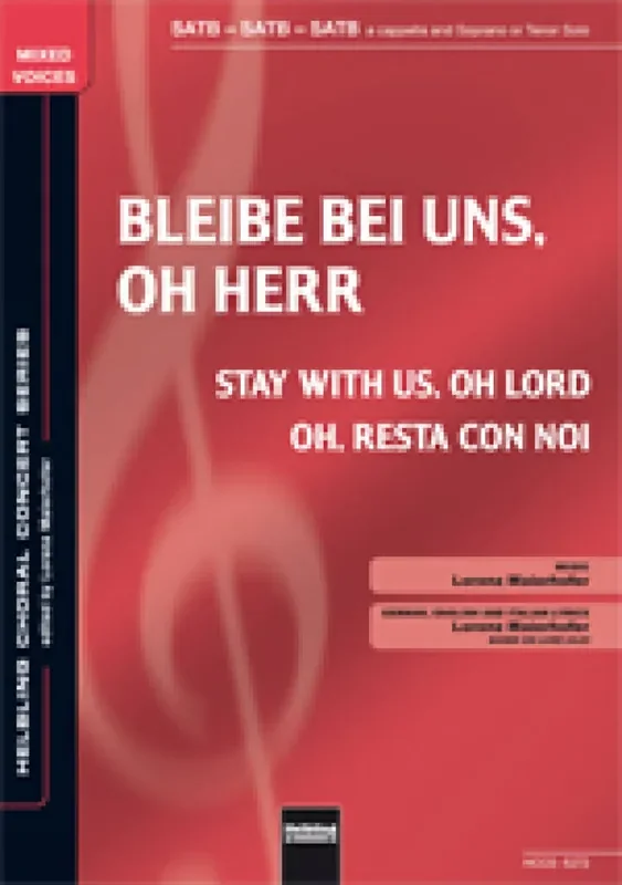 Lorenz Maierhofer Bleibe bei uns, oh Herr/Stay with us oh Lord Gemischter Chor mit Begleitung