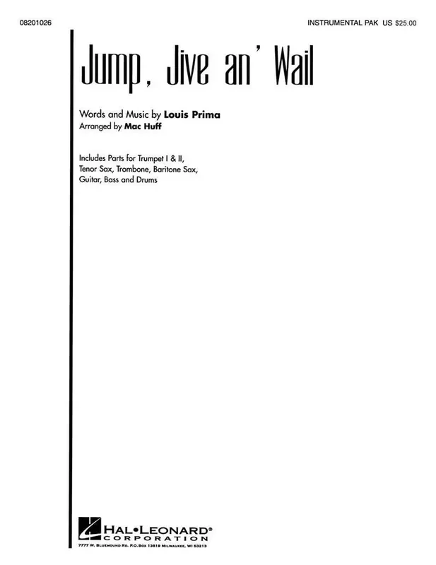 Louis Prima Jump, Jive an‘ Wail (Arr. Mac Huff) Gemischter Chor mit Ensemble