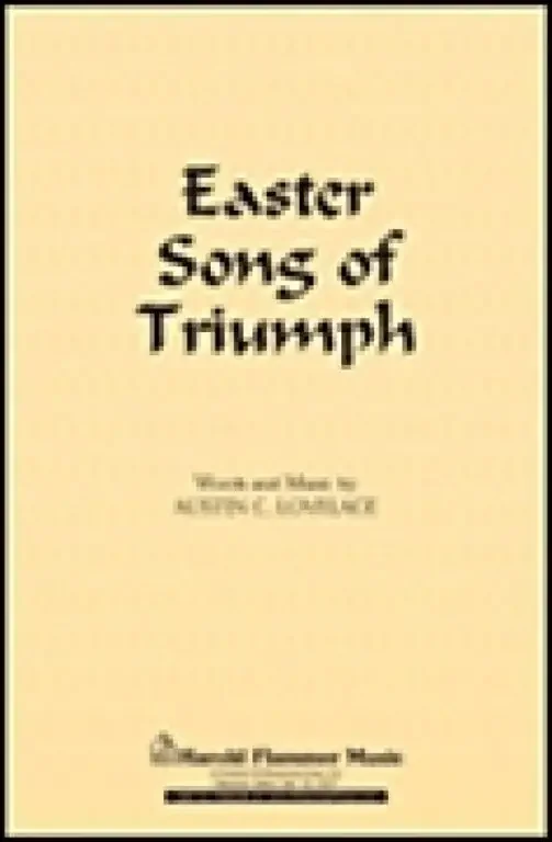 Lovelace, Austin C. Easter Song of Triumph