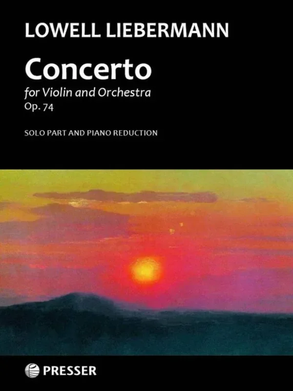 Lowell Liebermann Concerto for Violin and Orchestra op. 74 Violine mit Begleitung