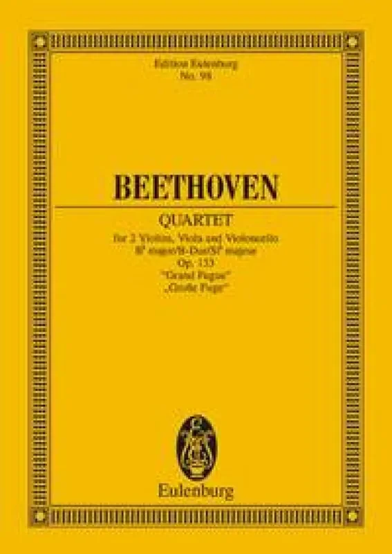 Ludwig van Beethoven String Quartet In B Flat Major Op. 133 Streichquartett