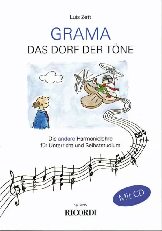 Luis Zett GRAMA – Das Dorf der Töne