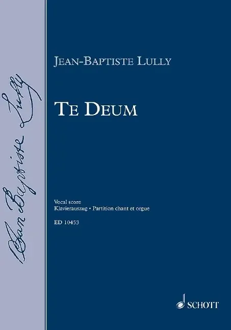 Lully, Jean-Baptiste Te Deum
