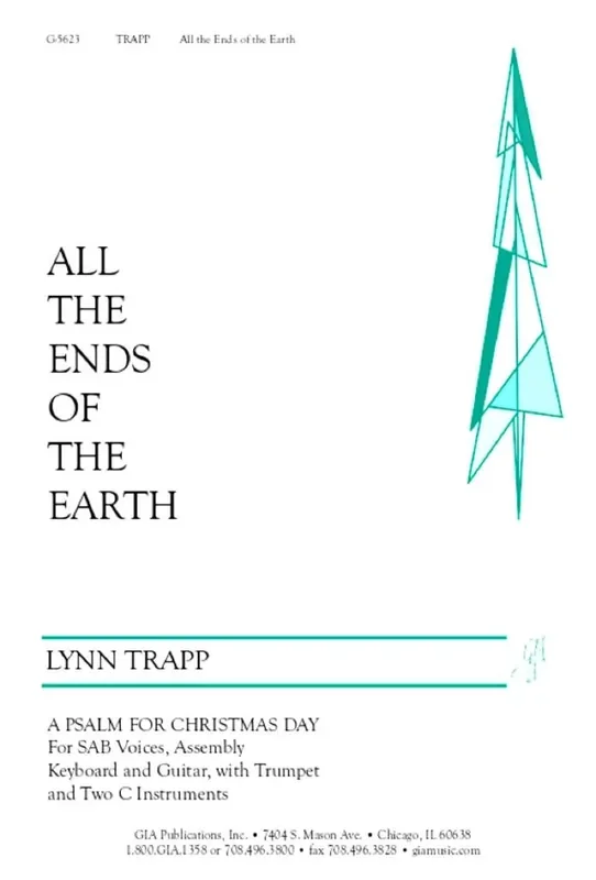 Lynn Trapp Psalm 98 All the Ends of the Earths Gemischter Chor mit Begleitung