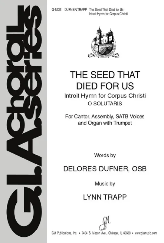 Lynn Trapp The Seed That Died for Us – Instrumental Part Gemischter Chor mit Begleitung