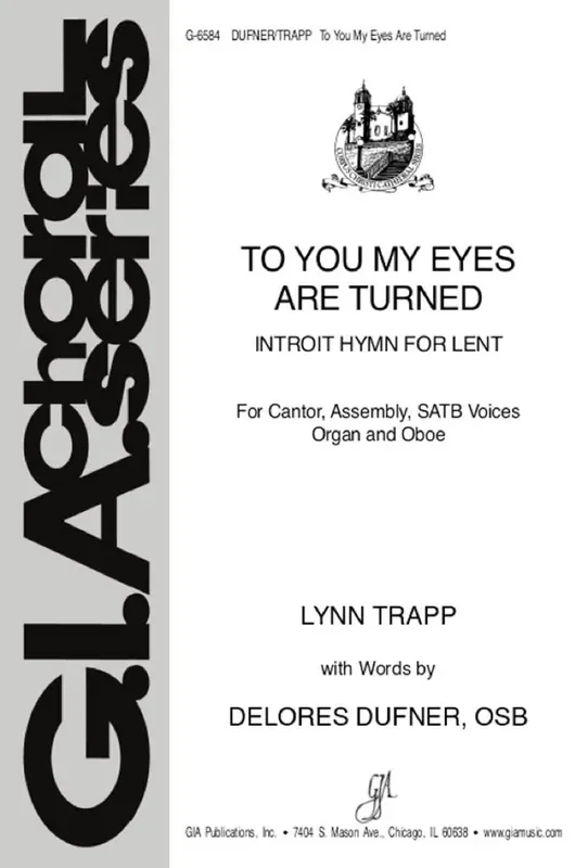 Lynn Trapp To You My Eyes Are Turned – Instrument Gemischter Chor mit Begleitung
