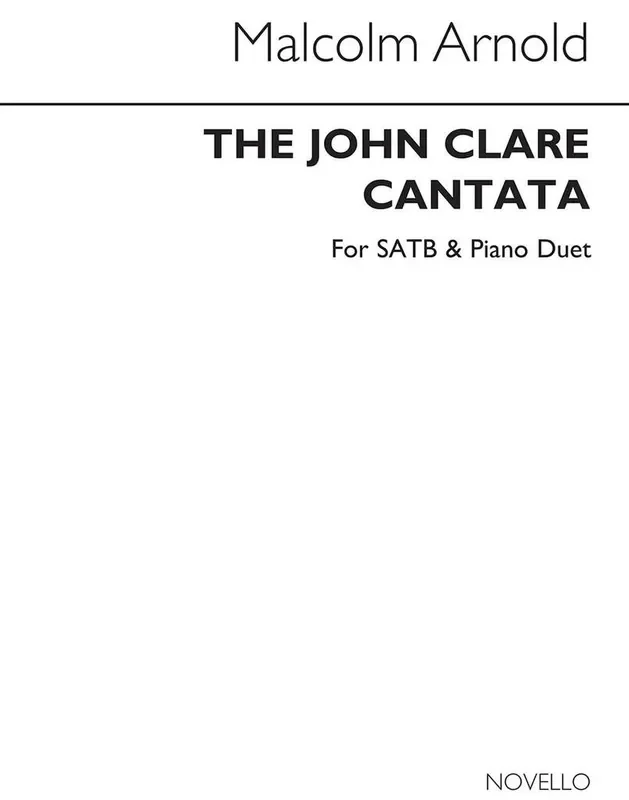 Malcolm Arnold John Clare Cantata Op.52 Gemischter Chor mit Klavier/Orgel