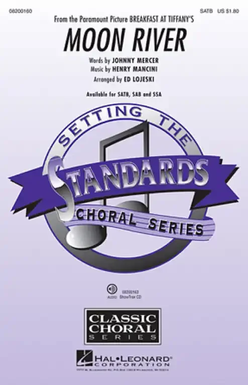 Mancini, Henry Moon River SATB (Mancini/Lojeski)