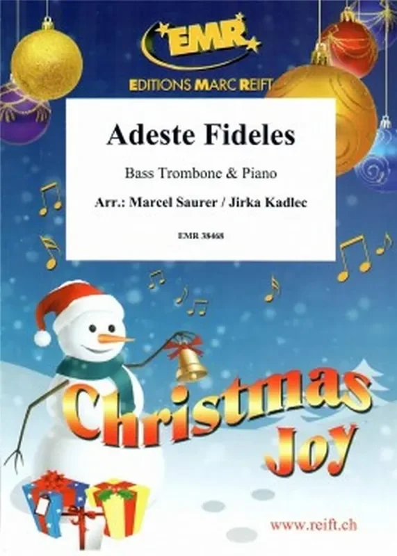 Marcel Saurer Adeste Fideles (Arr. Jirka Kadlec) Posaune mit Begleitung