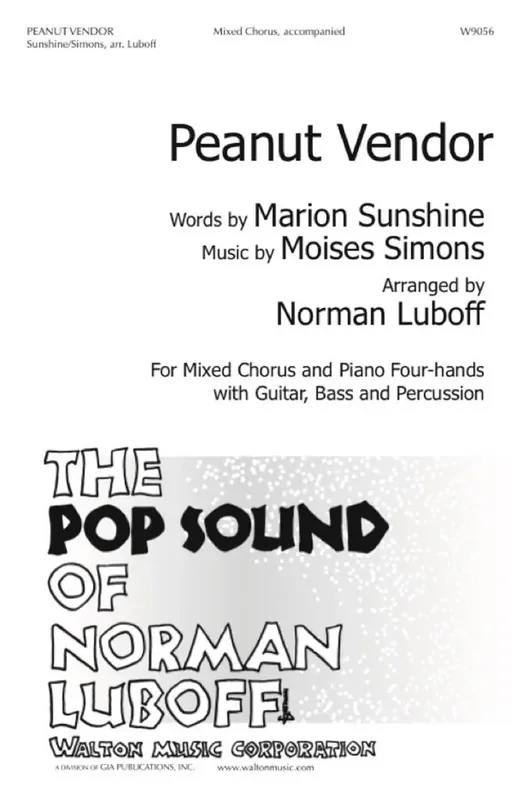 Marion Sunshine Peanut Vendor (Arr. Norman Luboff) Gemischter Chor mit Ensemble