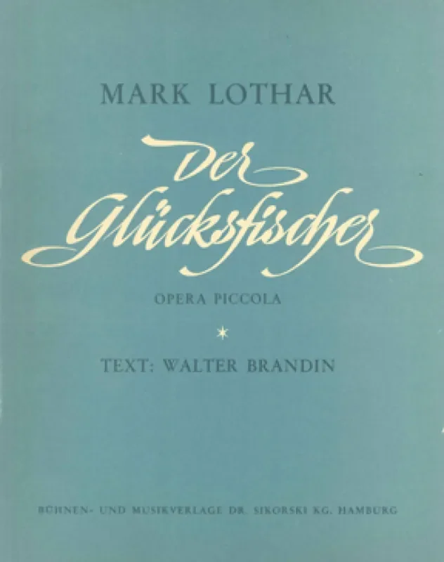 Mark Lothar Der Glücksfischer (Arr. Mark Lothar)