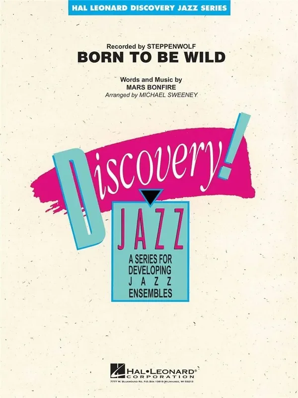 Mars Bonfire Born to be wild (Arr. Michael Sweeney) Jazz Ensemble