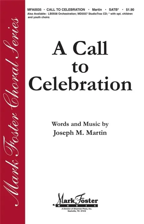 Martin, Joseph M. A Call to Celebration