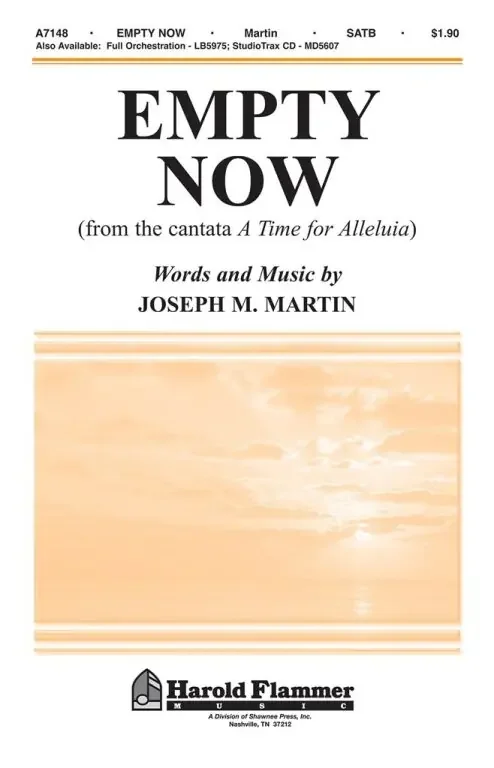 Martin, Joseph M. Empty Now from A Time for Alleluia
