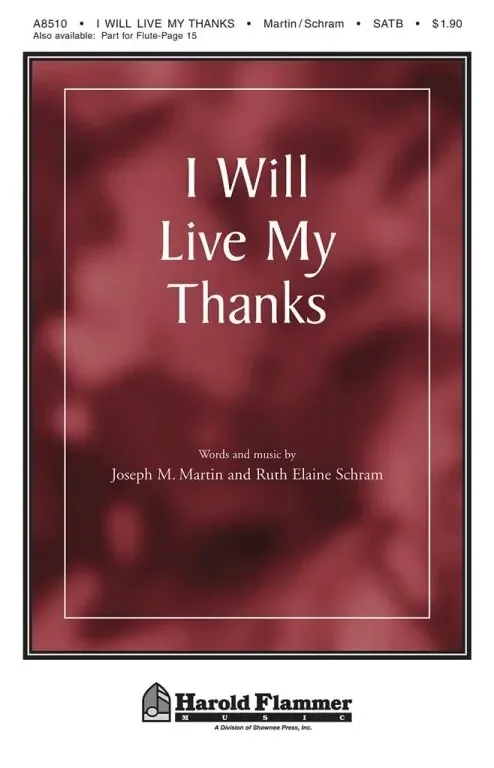 Martin, Joseph M. I Will Live My Thanks