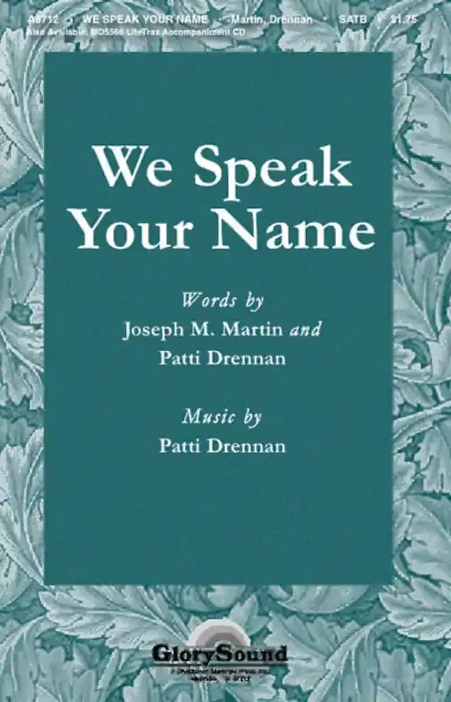 Martin, Joseph M. We Speak Your Name