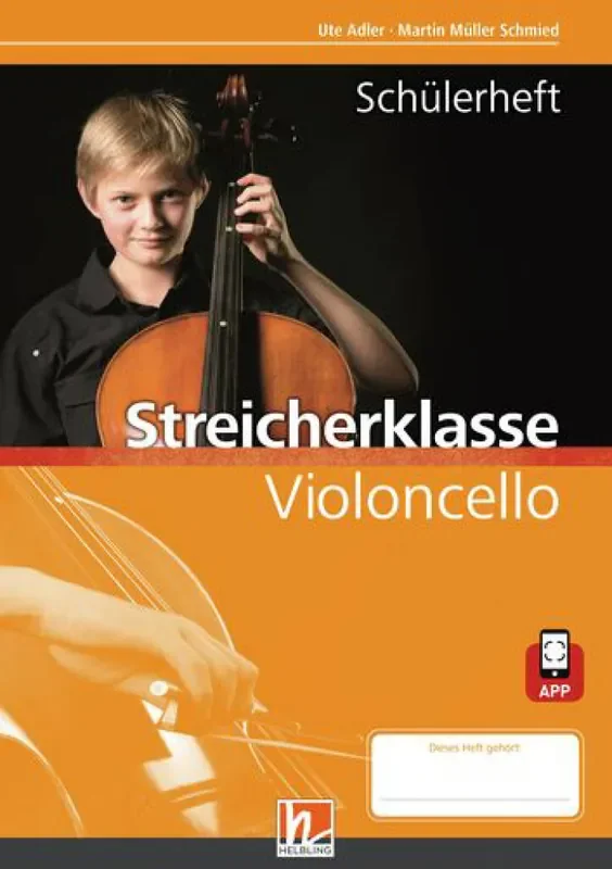 Martin Müller Schmied Leitfaden Streicherklasse – Cello Streichensemble