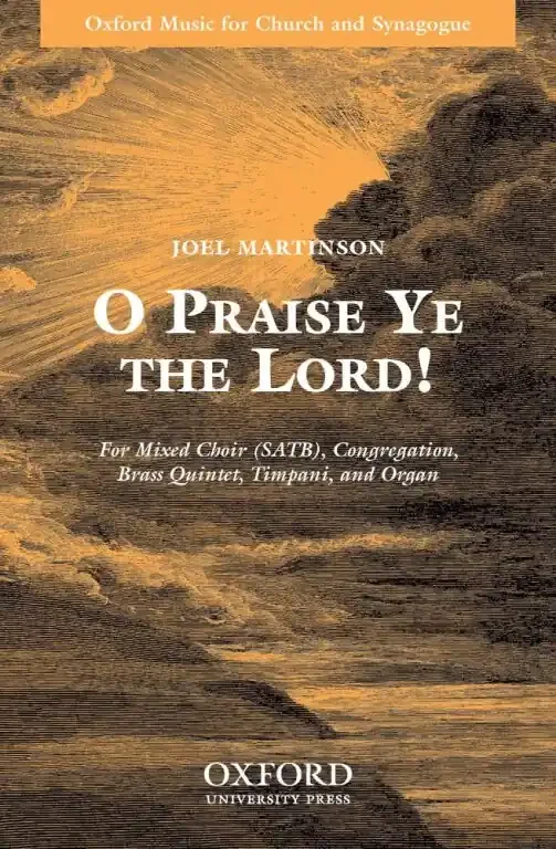 Martinson, Joe O Praise Ye the Lord!