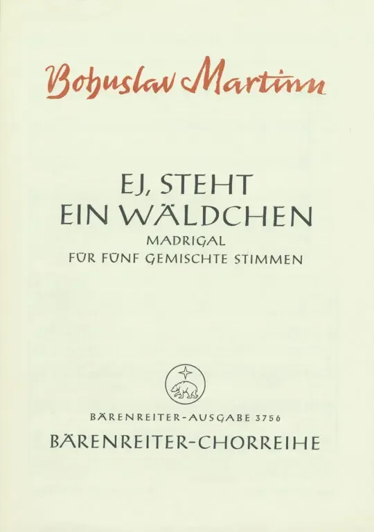 Martinu, Bohuslav Ej, steht ein Wäldchen