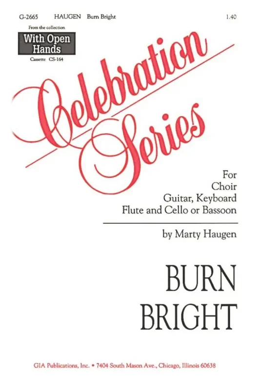 Marty Haugen Burn Bright Gemischter Chor mit Begleitung