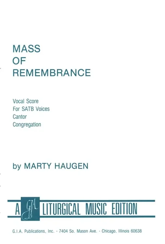 Marty Haugen Mass of Remembrance Gemischter Chor mit Begleitung
