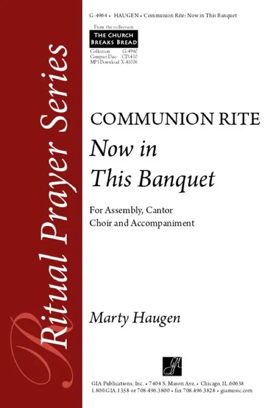 Marty Haugen Now in this Banquet Communion Rite Gemischter Chor mit Begleitung