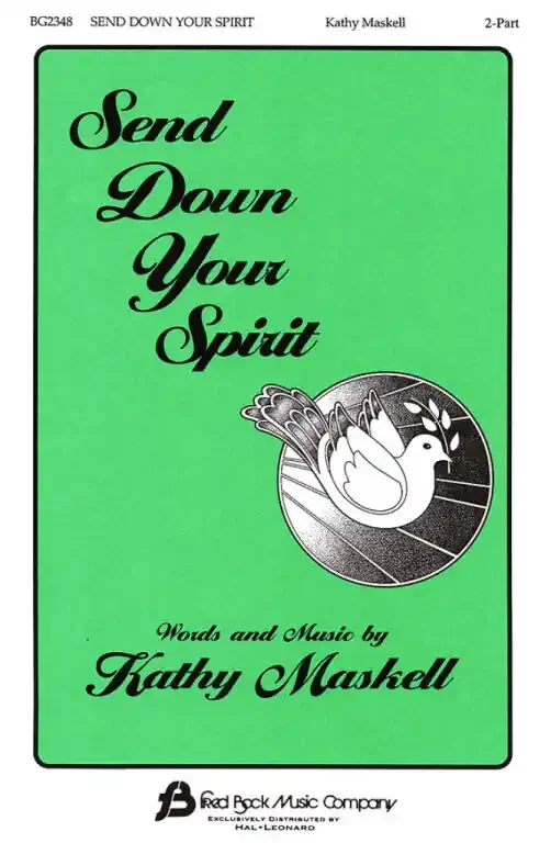 Maskell, Kathy Send Down Your Spirit