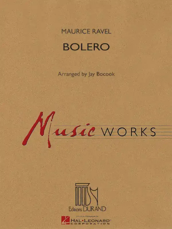 Maurice Ravel Bolero (Arr. Jay Bocook) Blasorchester