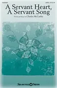 McCartha, Charles A Servant Heart, A Servant Song