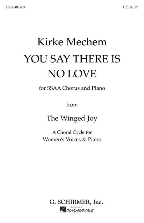 Mechem, Kirke You Say There Is No Love