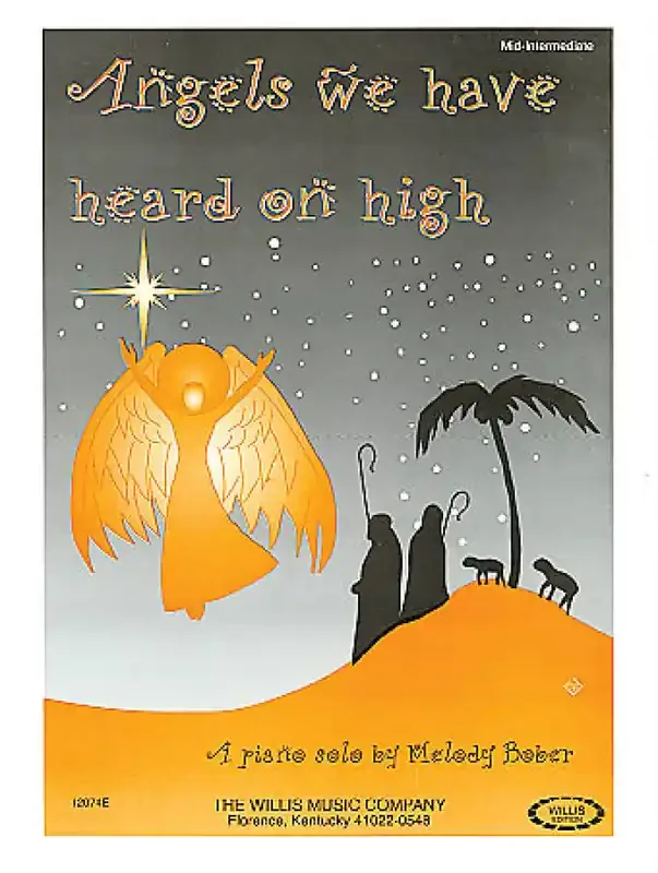 Melody Bober Angels We Have Heard on High Klavier Solo