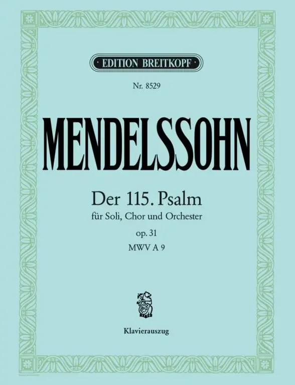 Mendelssohn-Bartholdy, Felix Psalm 115 MWV A 9 Op. 31 ‘Nicht unserm Namen, Herr‘