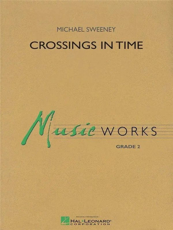 Michael Sweeney Crossings in Time Blasorchester