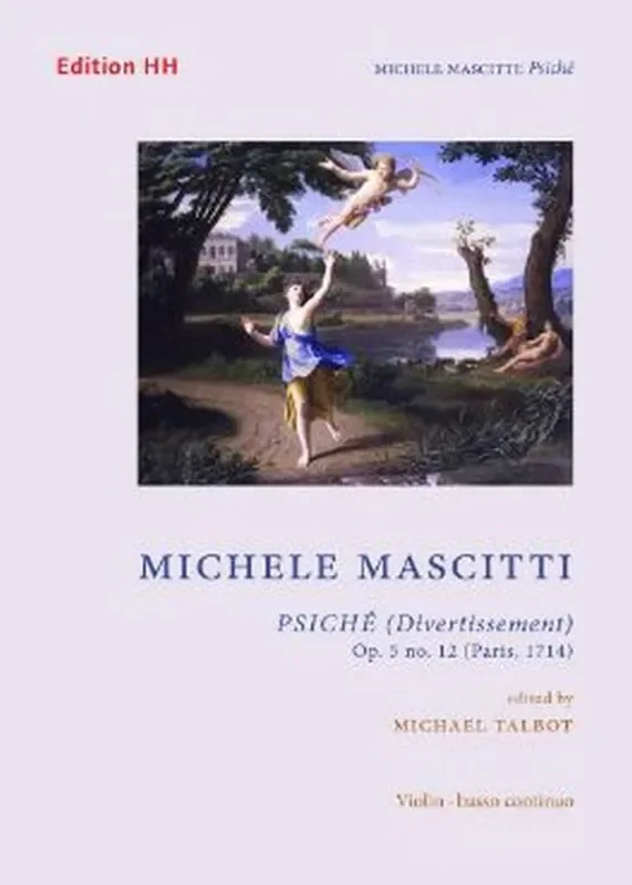 Michele Mascitti Psiché (Divertissement) op. 5/12 (Arr. Michael Talbot) Violine mit Begleitung