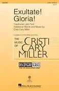 Miller, Christi Cary Exultate! Gloria!