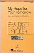 Miller, Christi Cary My Hope for Your Tomorrow