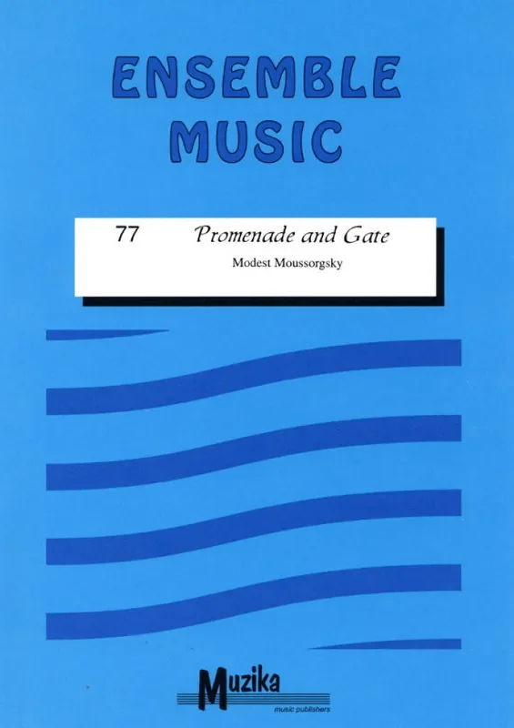 Modest Mussorgsky Promenade & Gate Variables Ensemble