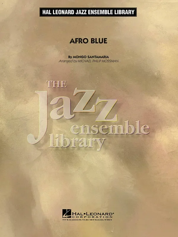 Mongo Santamaria Afro Blue (Arr. Michael Philip Mossman) Jazz Ensemble