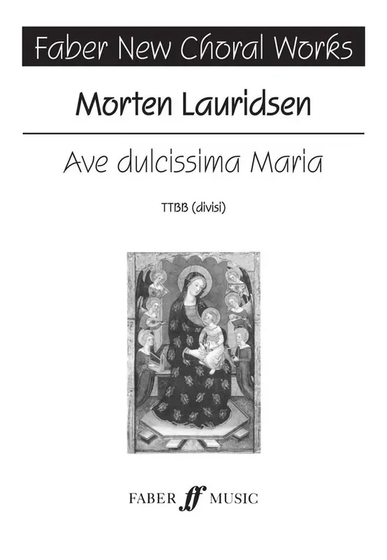 Morten Lauridsen Ave dulcissima Maria. Männerchor mit Begleitung