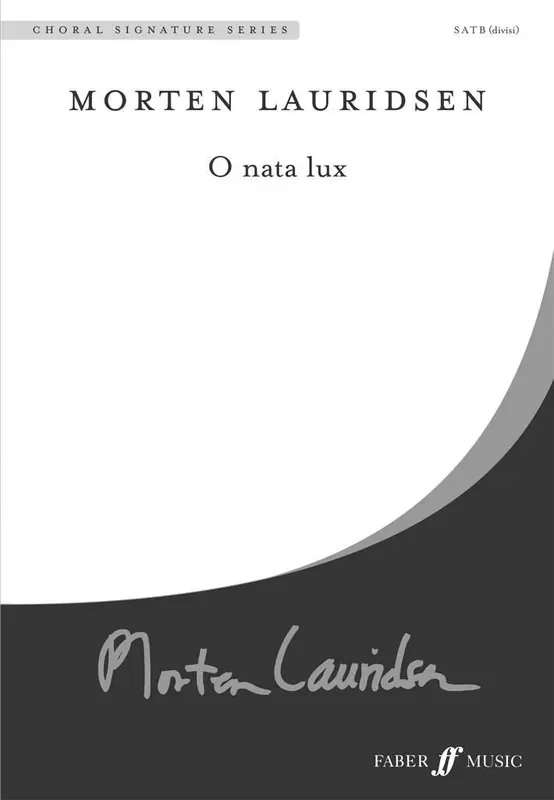 Morten Lauridsen O Nata Lux Gemischter Chor mit Begleitung